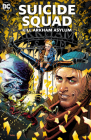 Suicide Squad: Kill Arkham Asylum By John Layman, Jesús Hervás Millán (Illustrator) Cover Image