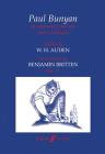 Paul Bunyan: Libretto (Faber Edition) By Benjamin Britten (Composer) Cover Image