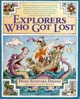 Explorers Who Got Lost By Diane Dreher, Diane Sansevere-Dreher, Ed Renfro (Illustrator) Cover Image