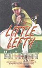 Little Lefty By Matt Christopher Cover Image