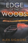 Edge Of The Woods By Alex Sigmore Cover Image