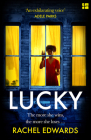 Lucky By Rachel Edwards Cover Image