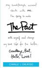 The Pact: Goodbye, Past. Hello, Love! By Charles J. Orlando Cover Image