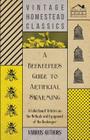 A Beekeeper's Guide to Artificial Swarming - A Collection of Articles on the Methods and Equipment of the Beekeeper By Various Cover Image