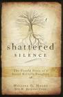 Shattered Silence: The Untold Story of a Serial Killer's Daughter Cover Image