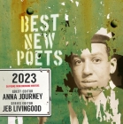 Best New Poets 2023: 50 Poems from Emerging Writers By Anna Journey (Editor), Jeb Livingood (Editor) Cover Image