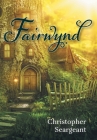 Fairwynd By Christopher Seargeant, Karen Seargeant (Editor) Cover Image