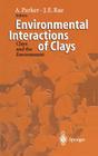 Environmental Interactions of Clays: Clays and the Environment (Adaptations of Desert Organisms) Cover Image