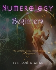 Numerology for Beginners By Templum Dianae Cover Image