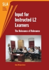 Input for Instructed L2 Learners Hb: The Relevance of Relevance (Second Language Acquisition #22) Cover Image