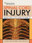 Spinal Cord Injury: A Guide for Patients and Families (American Academy of Neurology Press Quality of Life Guides) Cover Image