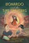 Leonardo and the Time Travelers By Patty McGuigan, Marian Lye, Rebekah Reif (Illustrator) Cover Image