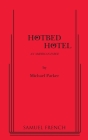 Hotbed Hotel By Michael Parker Cover Image