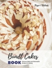 Bundt Cakes Book: Discover Moist and Delectable Recipes for Baking Cover Image
