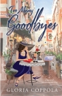Too Many Goodbyes By Gloria Coppola Cover Image