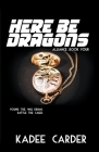Here Be Dragons (Alliance #4) Cover Image