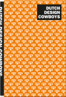 Dutch Design Cowboys Cover Image