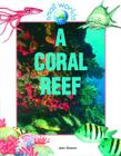 A Coral Reef (Small Worlds) By Jen Green, Peter Bull (Illustrator) Cover Image