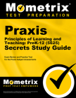Praxis Principles of Learning and Teaching: Prek-12 (5625) Secrets Study Guide: Exam Review and Practice Test for the Praxis Subject Assessments Cover Image