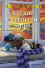 A Crime of a Different Stripe (Seaside Knitters Society #4) Cover Image