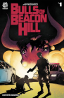Bulls of Beacon Hill By Steve Orlando, Mike Marts (Editor), Andy MacDonald (Artist) Cover Image