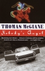 Nobody's Angel (Vintage Contemporaries) By Thomas McGuane Cover Image