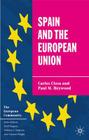 Spain and the European Union By Carlos Closa, Paul M. Heywood Cover Image