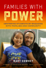Families with Power: Centering Students by Engaging with Families and Community By Mary Cowhey, Sonia Nieto (Editor), Sonia Nieto (Foreword by) Cover Image