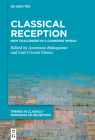 Classical Reception: New Challenges in a Changing World By Anastasia Bakogianni (Editor), Luis Unceta Gómez (Editor) Cover Image