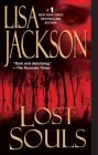 Lost Souls (A Bentz/Montoya Novel #5) By Lisa Jackson Cover Image