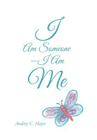 I Am Someone-I Am Me Cover Image