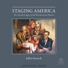 Staging America: The Artistic Legacy of the Provincetown Players Cover Image