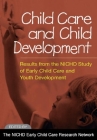 Child Care and Child Development: Results from the NICHD Study of Early Child Care and Youth Development By The NICHD Early Child Care Research Network (Editor) Cover Image