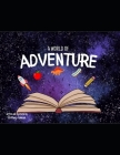 A World of Adventure By Brittany Johnson Cover Image