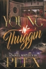 Young -N- Thuggin Cover Image