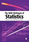 The Sage Dictionary of Statistics: A Practical Resource for Students in the Social Sciences Cover Image