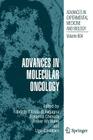 Advances in Molecular Oncology (Advances in Experimental Medicine and Biology #604) Cover Image