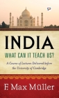 India: What can it teach us? (Deluxe Library Edition) By F. Max Müller Cover Image