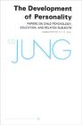 Collected Works of C.G. Jung, Volume 17: Development of Personality By C. G. Jung, Gerhard Adler (Editor), Gerhard Adler (Translator) Cover Image