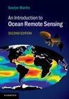 An Introduction to Ocean Remote Sensing By Seelye Martin Cover Image