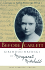 Before Scarlett: Girlhood Writings of Margaret Mitchell By Margaret Mitchell, Jane Eskridge (Editor) Cover Image