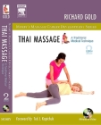 Thai Massage: A Traditional Medical Technique (Mosby's Massage Career Development) Cover Image