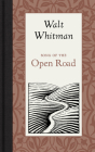 Song of the Open Road By Walt Whitman Cover Image