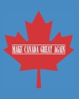 Make Canada Great Again By Jd Books Cover Image