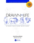 Drawn to Life: 20 Golden Years of Disney Master Classes: Volume 2: The Walt Stanchfield Lectures By Don Hahn (Editor), Walt Stanchfield Cover Image