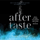 Aftertaste By Daria Lavelle, Ari Fliakos (Read by), Tessa Albertson (Read by) Cover Image