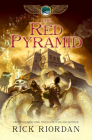 Kane Chronicles, The, Book One The Red Pyramid (Kane Chronicles, The, Book One) By Rick Riordan Cover Image