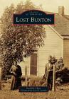 Lost Buxton By Rachelle Chase, Leo E. Landis (Foreword by) Cover Image