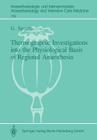 Thermographic Investigations Into the Physiological Basis of Regional Anaesthesia (Anaesthesiologie Und Intensivmedizin Anaesthesiology and Int #159) By G. Sprotte, D. Roseveare (Translator) Cover Image