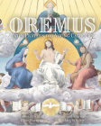 Oremus: Latin Prayers for Young Catholics By Katie Warner, Meg Whalen (Illustrator) Cover Image